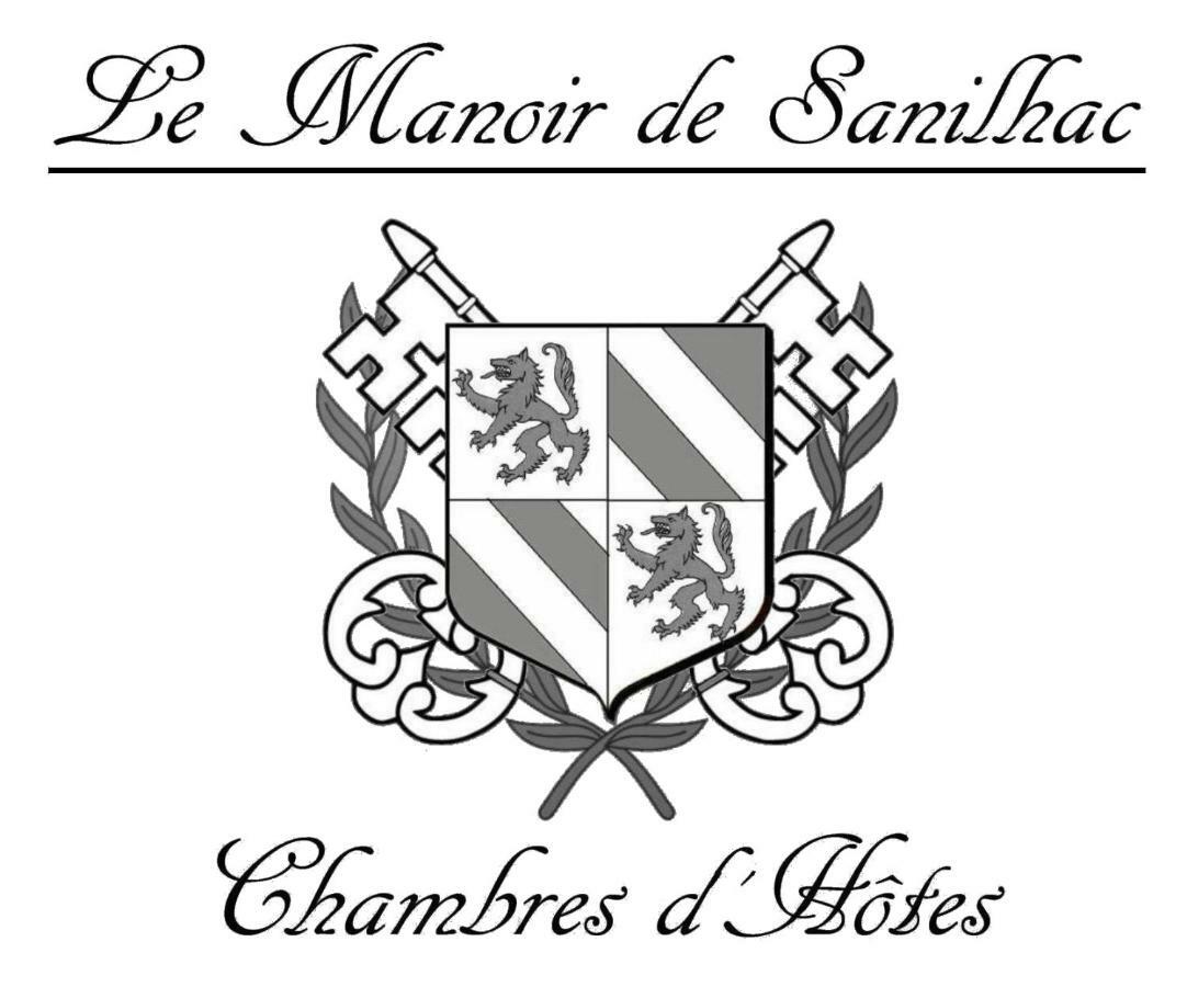 مبيت وإفطار Notre-Dame-de-Sanilhac Le Manoir De Sanilhac المظهر الخارجي الصورة